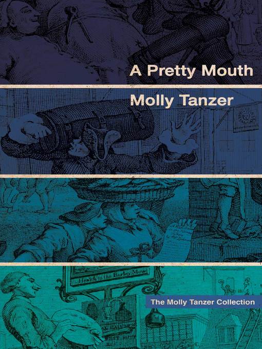 Title details for A Pretty Mouth by Molly Tanzer - Available